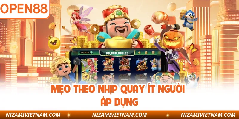 Mẹo theo nhịp quay ít người áp dụng